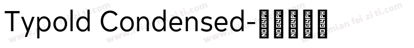 Typold Condensed字体转换